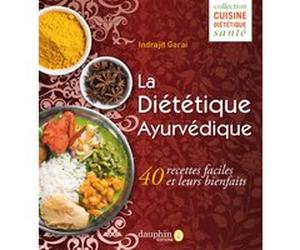 La diététique Ayurvédique Indrajit Garai (Auteur)