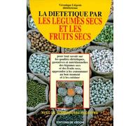 La diététique par les légumes secs et les fruits secs