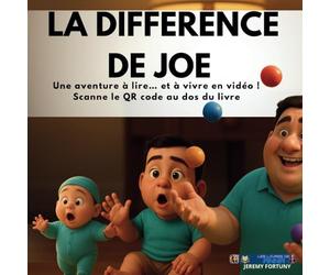 LA DIFFERENCE DE JOE: Une histoire pour enfant pleine d’émotion pour sensibiliser à la différence.: Une aventure à lire… et à vivre en vidéo ! Scanne le QR code au dos du livre