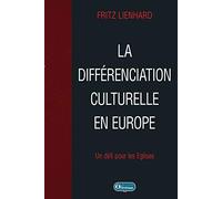 La différenciation culturelle en Europe: Un défi pour les Eglises