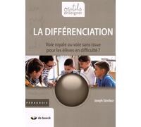 La Différenciation - Voie Royale Ou Voie Sans Issue Pour Les Élèves En Difficulté ?