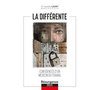 La différente - Confidences d'un médecin du travail