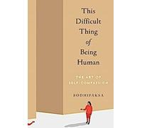 La difficulté d'être humain