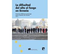 La dificultad del alto el fuego en Ucrania