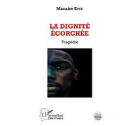 La Dignité Écorchée