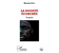 La Dignité Écorchée