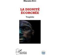 La Dignité Écorchée
