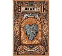 Blackwater 2 - La Digue - L'épique saga de la famille Caskey Michael McDowell (Auteur)