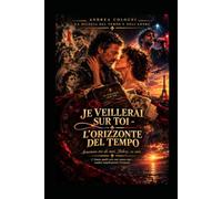 La Dilogia del Tempo e dell'Amore: L’Amour qui ne meurt pas, mais change d’horizon