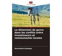 La Dimension De Genre Dans Les Conflits Entre Investisseurs Et Communautés Locales