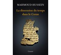 La dimension du temps dans le Coran - Mahmoud Hussein - Grasset - broché - Etude