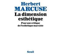La Dimension Esthétique - Pour Une Critique De L'esthétique Marxiste