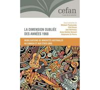 La Dimension Oubliée Des Années 1968 - Mobilisations De Minorités Nationales Au Canada Et Aux Etats-Unis