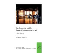 La dimension sociale du droit international prive: Cours general