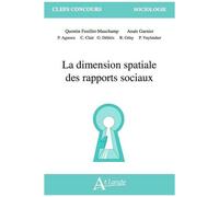 La Dimension Spatiale Des Rapports Sociaux
