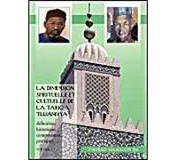 La Dimension Spirituelle Et Cultuelle De La Tariqa Tijjaniyya