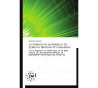 La dimension systémique du système national d innovation - NACLERIO-A - P.academiques Francophones - broché - Essai