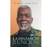 La Dinámicas De La Unción