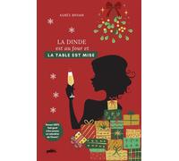 La dinde est au four et la table est mise - Agnès Brown - Pdm Collection Plumes De Marmotte - broché - Roman