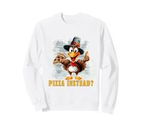 La Dinde Laisse Manger de la Pizza au Lieu de l'Action de grâce drôle Sweatshirt