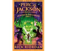 La diosa de tres cabezas (Percy Jackson y los dioses del Olimpo 7)