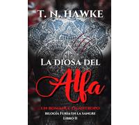 La diosa del alfa: romance omegaverso en un mundo oscuro