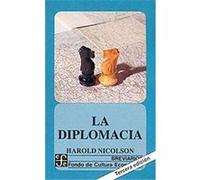La diplomacia/ The Diplomacy Harold Nicolson (Auteur)