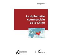 La Diplomatie Commerciale De La Chine