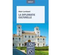 La Diplomatie culturelle