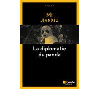 La diplomatie du panda - Jianxiu Mi - L'aube Eds De - Poche - Roman