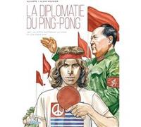 La Diplomatie du ping-pong Alcante (Auteur), Mounier (Dessinateur)