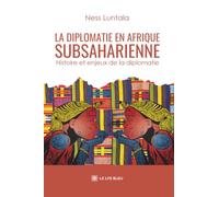 La diplomatie en Afrique subsaharienne