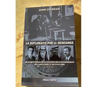 La Diplomatie Par Le Mensonge