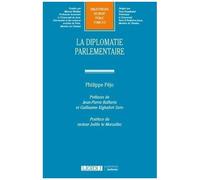 La Diplomatie Parlementaire
