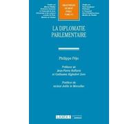 La diplomatie parlementaire (Tome 313)