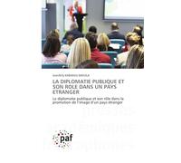 La Diplomatie Publique Et Son Role Dans Un Pays Etranger