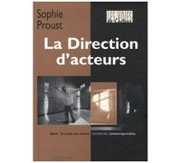 La Direction D'acteurs Dans La Mise En Scène Théâtrale Contemporaine