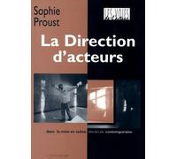 La direction d'acteurs Dans la mise en scène théâtrale contemporaine - Sophie Proust - Entretemps - broché - Etude