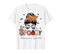 La directrice des Admissions de One Spooky, Messy Bun Women Halloween T-Shirt