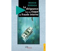 La dirigeance face au risque de fraude interne - Mohsin Berrada - Jets D'encre - broché - Etude
