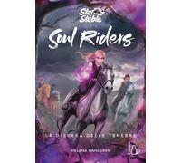 La discesa delle tenebre. Soul riders (Vol. 3)