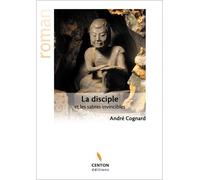 André Cognard – La disciple et les sabres invincibles – Roman – Broché