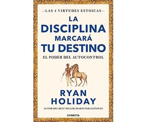 La disciplina marcará tu destino/ Discipline Is Destiny