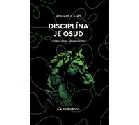 La discipline, c'est le destin