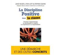 Jane Nelsen, Lynn Lott – La Discipline positive dans la classe