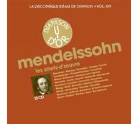 La discothèque idéale de Diapason Volume 14 Mendelssohn : Les chefs-d'œuvre CD