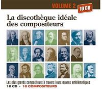 La Discotheque Ideale des Compositeurs Classiques Volume 2 (coffret 10 CD)