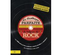 La Discothèque parfaite de l'odyssée du rock NE