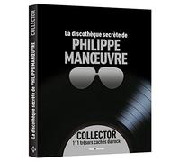 La discothèque secrète de Philippe Manoeuvre - Collector
