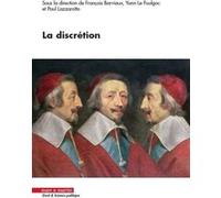 La discrétion François Barviaux (Auteur), Yann Le Foulgoc (Auteur), Paul Lazzarotto (Auteur), Marion Maurer (Préface)